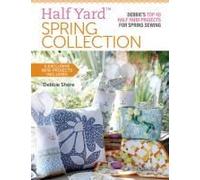 Half Yard(Tm) Spring Collection