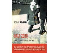 Half Zero: The history of the creator of smart and light, the program that has saved thousands of lives