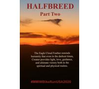 Halfbreed Part Two