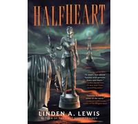 Halfheart A Novel - Linden A. Lewis - S&S/Saga Press - ebook (ePub) - Livre