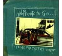 Halfhour to Go - Items for The Full Outfit