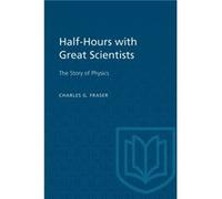 HalfHours with Great Scientists by Charles G Fraser Charles G Fraser (Auteur)