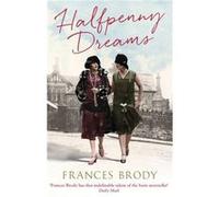 Halfpenny Dreams (Paperback) Frances Brody, (Auteur)