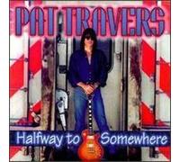 Travers,Pat - Halfway to Somewhere [Import]