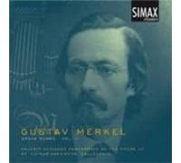 Merkel et Schiager – L'œuvre pour orgue, vol. 2 – Simax Online