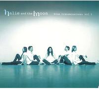 Halie and the Moon - Blue Transmissions: Vol 1