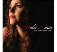 HALIE LOREN - They Oughta Write a Song [Import]