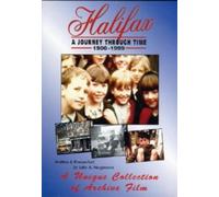 Halifax - A Journey Through Time 1900 To 1999 [Import anglais]