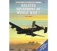 Halifax Squadrons of World War 2, Combat Aircraft Series Jon Lake (Auteur)