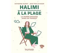 Halimi à la plage: La femme engagée dans un transat