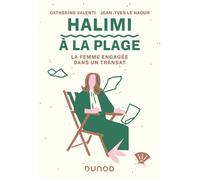 Halimi à la plage La femme engagée dans un transat - Catherine Valenti - Dunod - broché - Essai