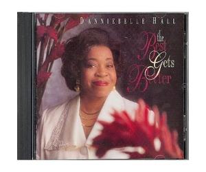 Hall, Danniebelle - Best Gets Better