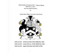 Hall Families of America Vol.1 - Photo Album Hall Family 1,2, & 4