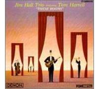 Hall, Jim - These Rooms