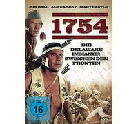 Hall,Jon - 1754: die Delaware Indianer Zwischen Den Fronten