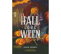 Hall-Lore-Ween: Thrice the Fright