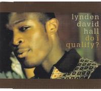 Hall, Lynden David - Do I Qualify [Import]
