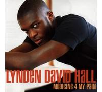 Hall, Lynden David - Medicine 4 My Pain [CD 2] [Import]