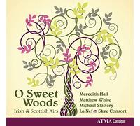 Hall,M. - O Sweet Woods-Irish and Scottish Air [Import]