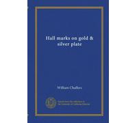 Hall marks on gold & silver plate