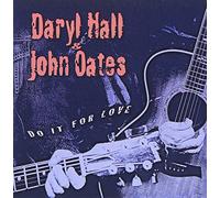 Daryl Hall & John Oates - Do It for Love [Import]