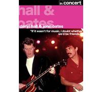 Hall & Oates-in Concert [Import]