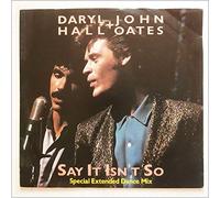 Hall & Oates - Say It Isn't So