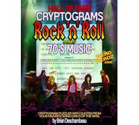 Hall of Fame Cryptograms Rock 'n' Roll Series 70's Music: Cryptogram puzzles with quotes from your favorite song lyrics of the 1970's