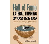 Hall of Fame Lateral Thinking Puzzles: Albatross Soup and Dozens of Other Classics