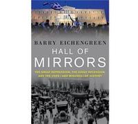 Hall of Mirrors by Barry Eichengreen Hardcover Book Barry Professor Of Economics And Political Science Eichengreen, Uc - Berkeley (Auteur)