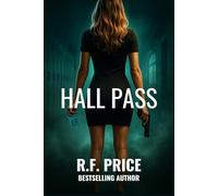 Hall Pass: A Womens Mystery Fiction: The Easton City Files Womens Mysteries Series Book 1