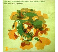 Hall,Ron&the Muthafunkaz - The Way You Love Me [Import]