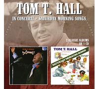 Tom T. Hall - in Concert/Saturday Morning Songs