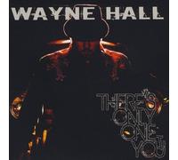 Hall, Wayne - There's Only One You