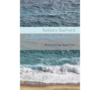 Hallas Finds His Voice: Dichotomies: Book Two