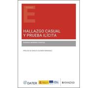 Hallazgo casual y prueba ilícita