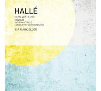 Halle - Huw Watkins: Fanfare For The Halle, Symphony No. 2 & Concerto For Orchestra [Compact Discs]
