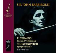 Hallé Orchestra - Strauss: Tod und Verklärung; Shostakovich: Symphony No.5