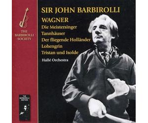 Halle Orchestra - Wagner: Opera Overtures & Preludes