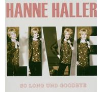Haller, Hanne - Live-So Long und Goodbye [Import]