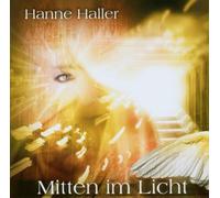 Haller, Hanne - Mitten im Licht [Import]