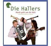 Hallers,die - Musik Geht Um die Welt