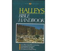HALLEYS BIBLE HANDBOOK AN ABBREVIATED BIBLE COMMENTARY