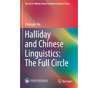 Halliday and Chinese Linguistics: The Full Circle