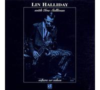 Halliday, Lin - Where Or When
