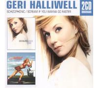 Halliwell, Geri - Coffret 2 CD : Schizophonic / Scream If You Wanna Go Faster