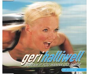 Halliwell,Geri - Scream If You Wanna Go Faster [Import]