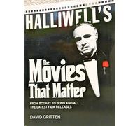 HALLIWELL'S THE MOVIES THAT MATTER