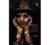 Hallmarks: The Cultural Politics And Public Pedagogies Of Stuart Hall