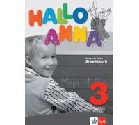 Hallo Anna 3 Cahier d'exercices pour les écoles de langues Version allemand-allemand